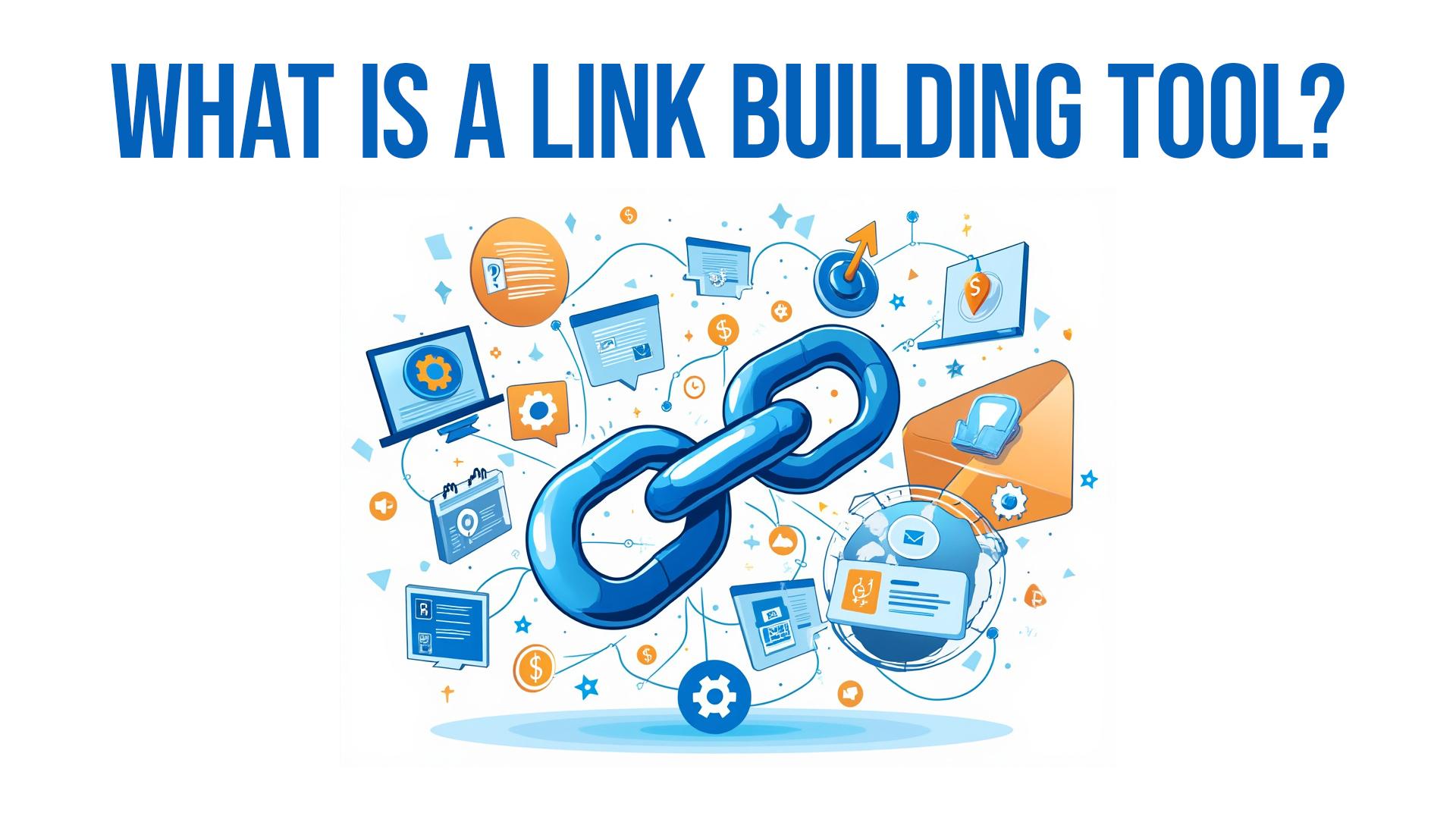 What is a Link Building Tool?